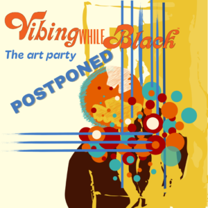 Vibing While Black: The Art Party